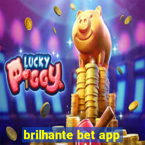 brilhante bet app